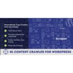 Scraper – Automatic Content Crawler Plugin for WordPress