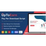 UpToEarn – File Upload And Pay Per Download Script (SAAS Ready)